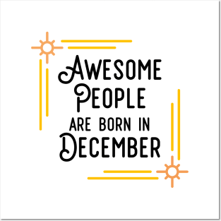 Awesome People Are Born In December (Black Text, Framed) Posters and Art